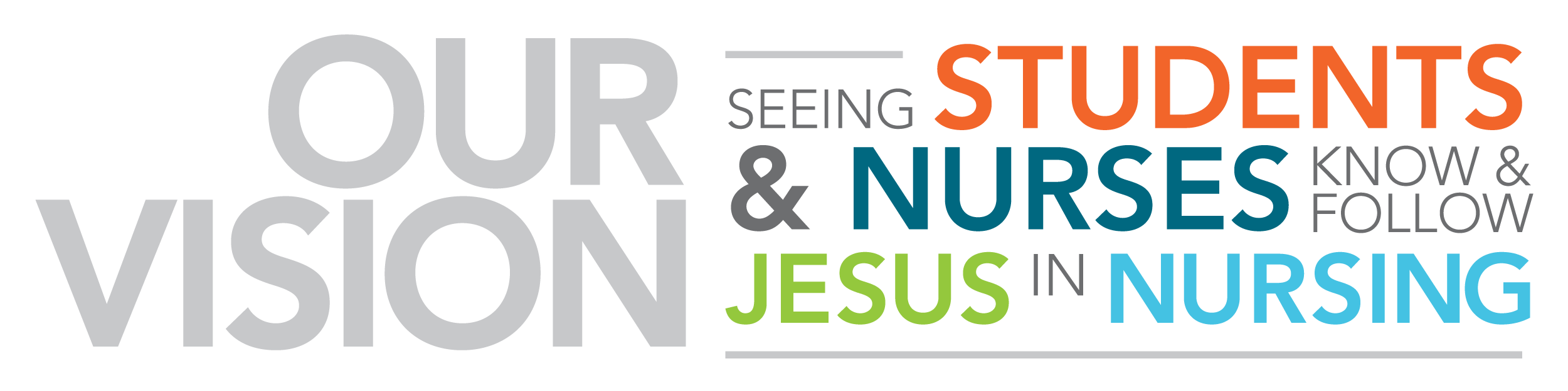 Our vision is seeing students and nurses know & follow Jesus in Nursing.