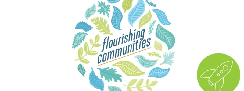 Green, teal, blue variety of leaves in a circle surrounding text reading "flourishing communities"