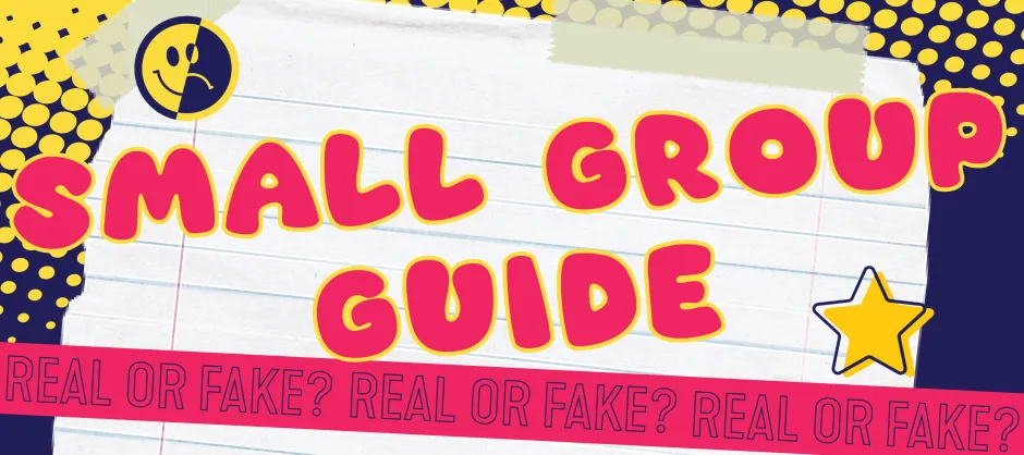 Faking It Small Group Guide