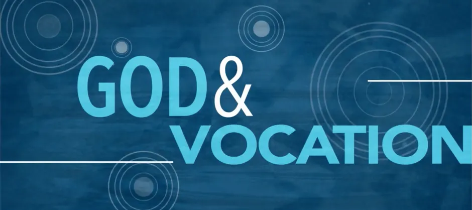 God and Vocation banner